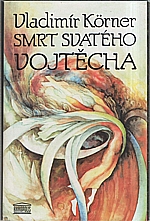 Körner: Smrt svatého Vojtěcha, 1993