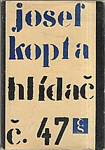Kopta: Hlídač č. 47, 1969
