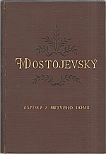 Dostojevskij: Zápisky z mrtvého domu, 1921