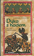 Vondruška: Dýka s hadem, 2007
