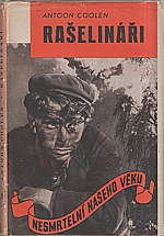 Coolen: Rašelináři, 1946