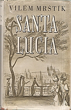 Mrštík: Santa Lucia, 1950