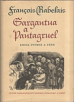 Rabelais: Gargantua a pantagruel, kniha čtvrtá a pátá, 1962