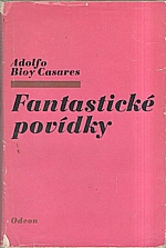 Bioy Casares: Fantastické povídky, 1981