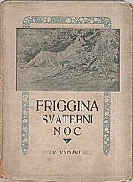 Ypsilon: Friggina svatební noc, 1921