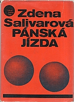 Salivarová: Pánská jízda, 1968
