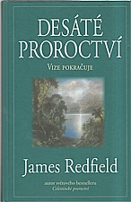 Redfield: Desáté proroctví, 1996