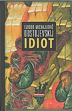 Dostojevskij: Idiot, 2007