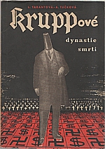 Tarantová: Kruppové, dynastie smrti, 1951