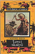 Mayne Reid: Lovci skalpů, 1998