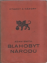 Smith: Blahobyt národů : Vybrané kapitoly, 1928