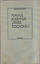 Josephus Flavius: Válka židovská. I [knihy I-III], 1990