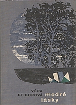 Stiborová: Modré lásky, 1963