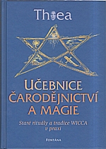 Thea: Učebnice čarodějnictví a magie, 2008
