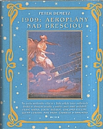 Demetz: 1909: aeroplány nad Bresciou, 2003