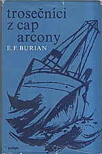 Burian: Trosečníci z Cap Arcony, 1976