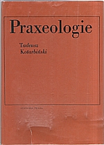 Kotarbiński: Praxeologie, 1972