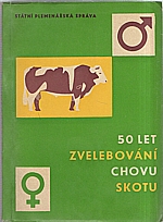 Štěpán: Padesát let zvelebování chovu skotu, 1964