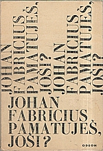 Fabricius: Pamatuješ, Joši?, 1969