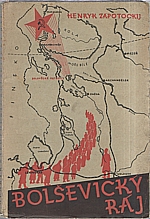 Zapotockij: Bolševický ráj, 1933