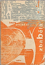 Sarkadi: Zbabělá, 1964