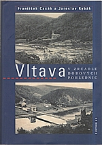: Vltava v zrcadle dobových pohlednic, 2007
