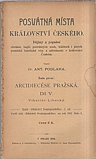 Podlaha: Posvátná místa království českého. Řada první: Arcidiecese Pražská. Díl V., Vikariát Libocký, 1911