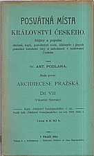 Podlaha: Posvátná místa království českého. Řada první, Arcidiecese Pražská. Díl VII., Vikariát Slanský, 1913