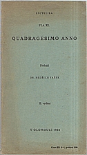 Pius XI.: Encyklika Pia XI. Quadragesimo anno, O vybudování společenského řádu a jeho zdokonalení podle zásad evangelia, 1934