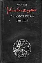 Kantůrková: Jan Hus, 1991