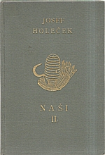 Holeček: Naši. Kniha druhá, Bartoň, 1927