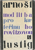 Lustig: Modlitba pro Kateřinu Horovitzovou, 1967