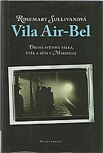 Sullivan: Vila Air-Bel, 2008