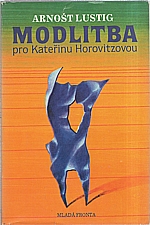 Lustig: Modlitba pro Kateřinu Horovitzovou, 1990