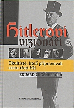 Gugenberger: Hitlerovi vizionáři, 2002