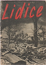 Merhout: Lidice, 1945