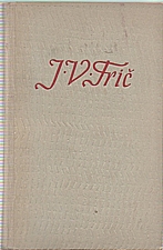 Frič: J.V. Frič, básník a revolucionář, 1953