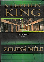 King: Zelená míle, 2001