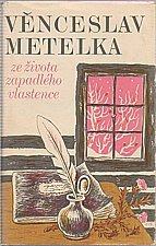 Metelka: Ze života zapadlého vlastence, 1977