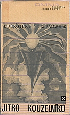 Bergier: Jitro kouzelníků, 1969