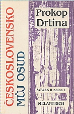 Drtina: Československo můj osud. Svazek II, kniha 1, 2, 1991