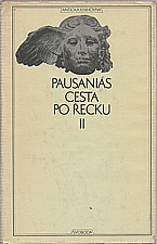 Pausanias: Cesta po Řecku. II, 1974