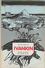 Ivankin: Poslední kamikaze, 1984