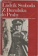 Svoboda: Z Buzuluku do Prahy, 1981