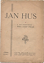 Pekař: Jan Hus, 1907