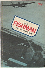 Fishman: A zdi se hroutily, 1988