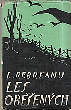Rebreanu: Les oběšených, 1960
