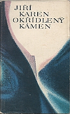Karen: Okřídlený kámen, 1973