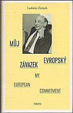 Čerych: Můj evropský závazek = My European commitment, 2013