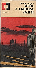 Kulka: Útěk z tábora smrti, 1966